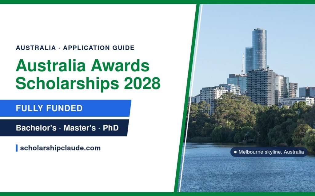 Australia Awards Scholarships 2028 Intake: Eligibility, Benefits, Selection and How to Apply