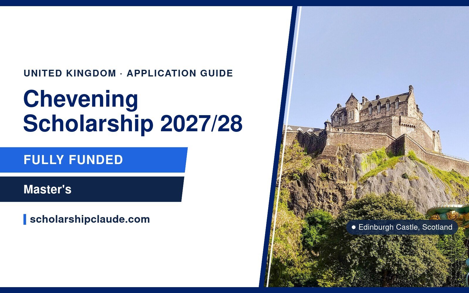Chevening Scholarship 2027/28 in the UK: Eligibility, Benefits, Essays and How to Apply
