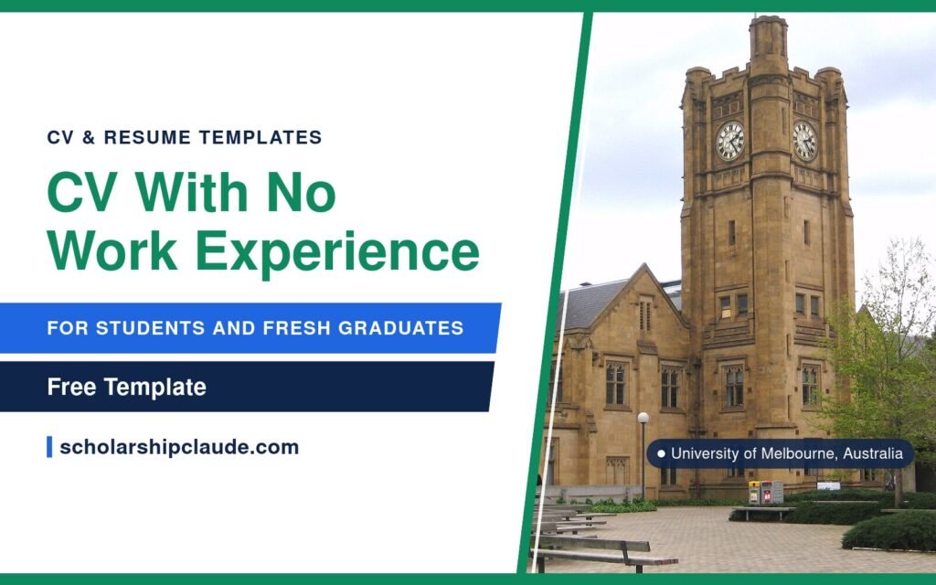 CV for Scholarships With No Work Experience: Template for Fresh Graduates and Students
