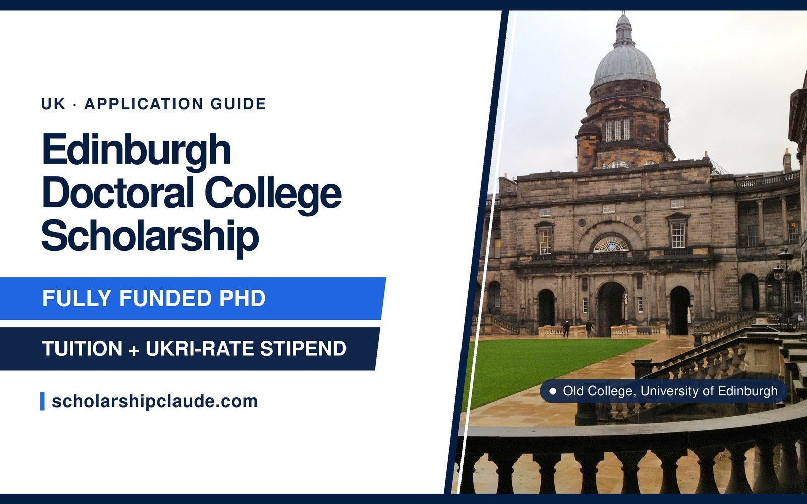 Edinburgh PhD Scholarship Application 2027: Doctoral College Awards, Eligibility, Deadlines and How to Apply