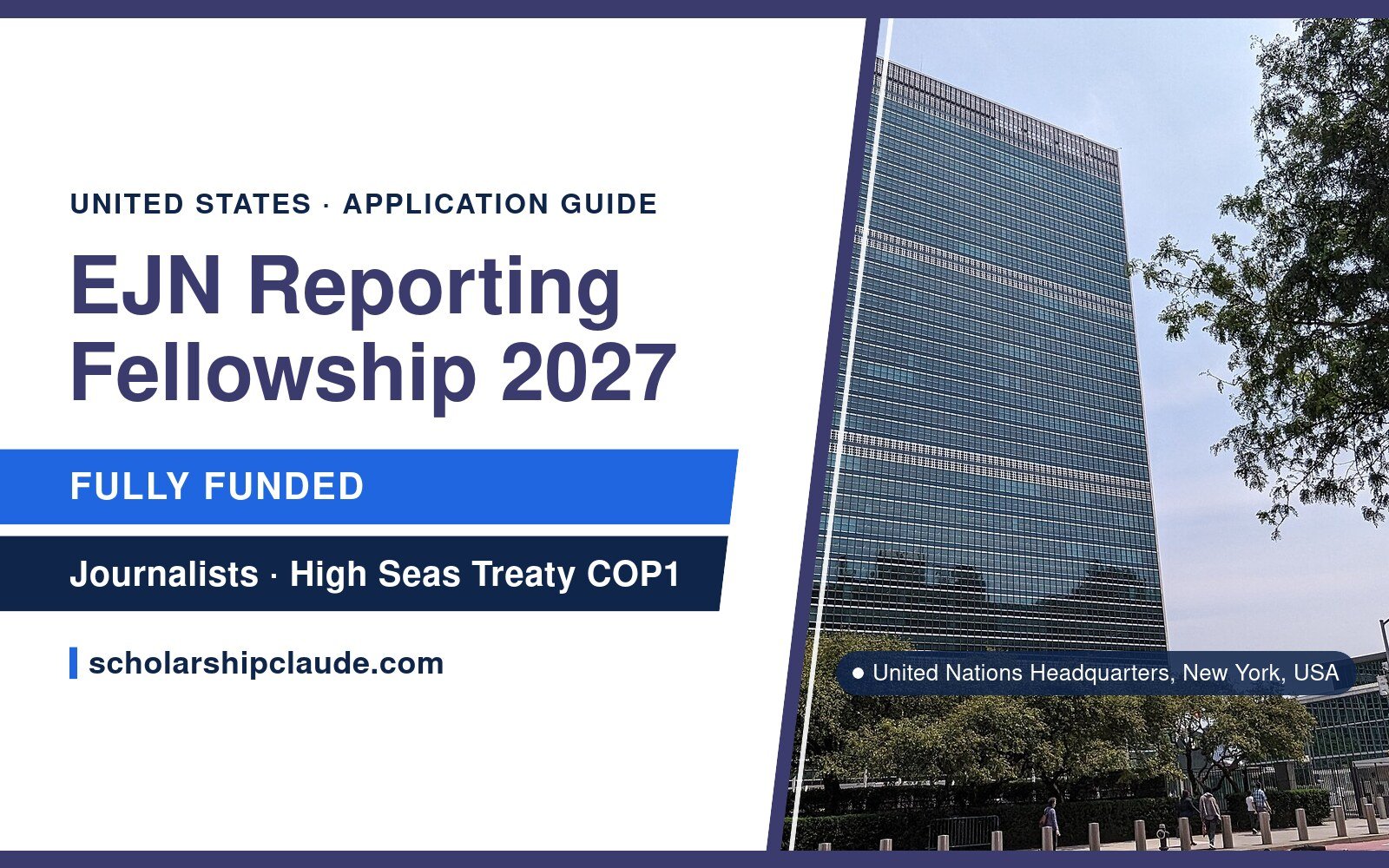 EJN Reporting Fellowship 2027 in New York, USA: Eligibility, Benefits and How to Apply