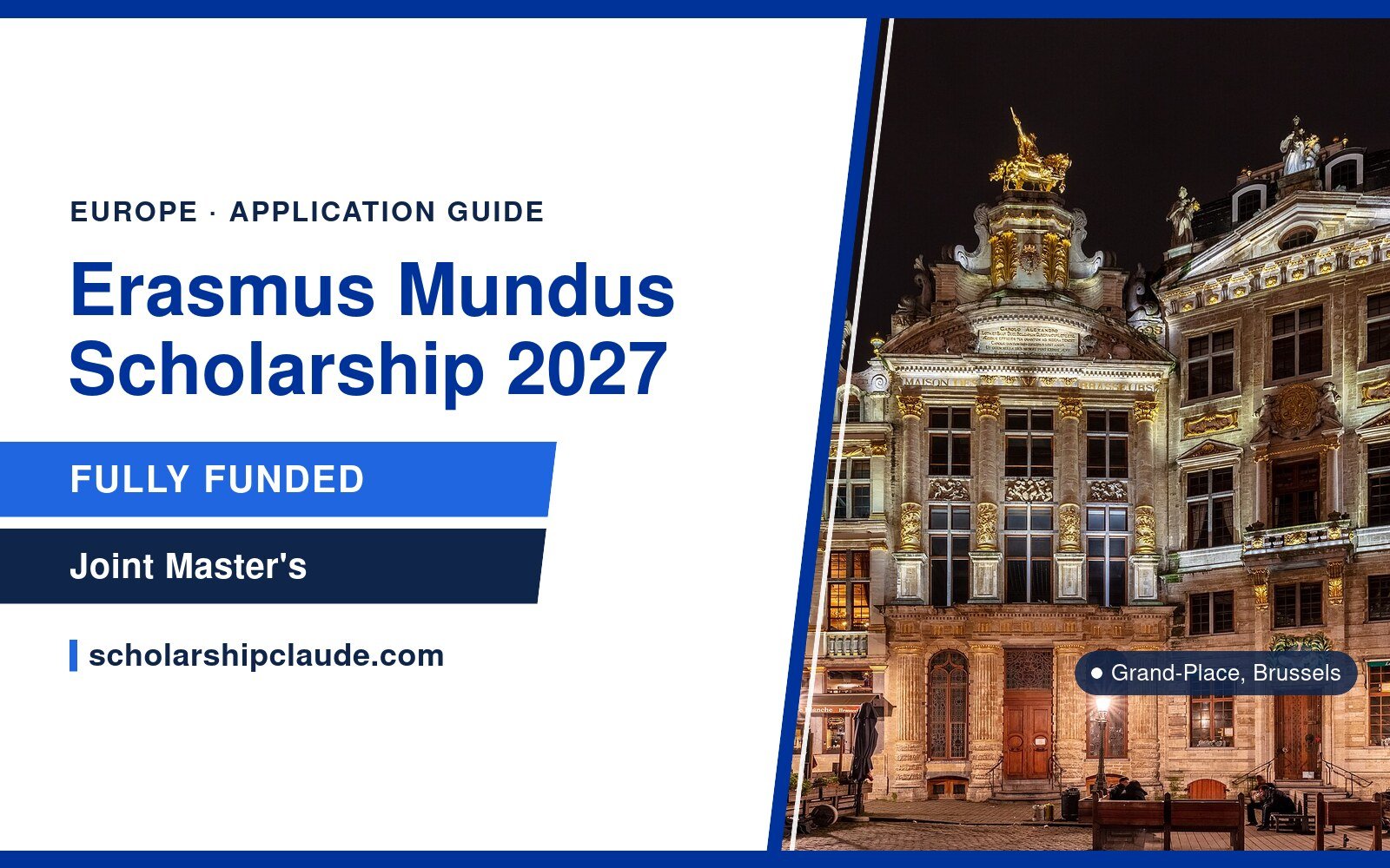 Erasmus Mundus Scholarship 2027 in Europe: Eligibility, Benefits and How to Apply for a Joint Master’s