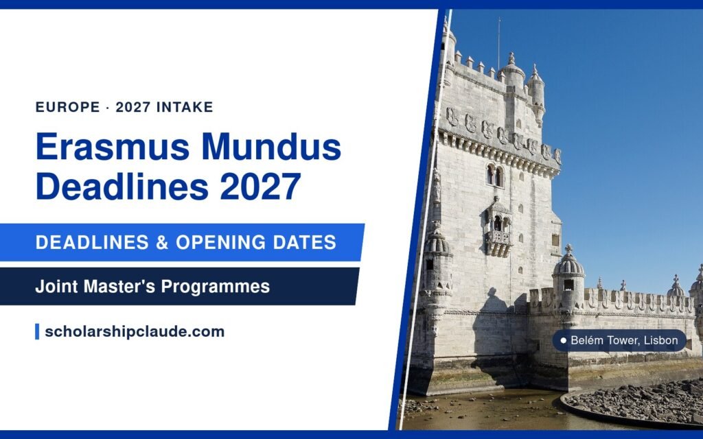 Erasmus Mundus Scholarships 2027: Programmes, Deadlines and Opening Dates