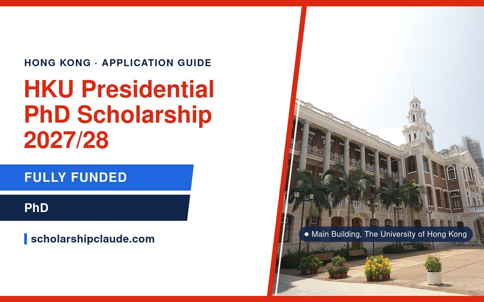 HKU Presidential PhD Scholarship 2027/28: Eligibility, Benefits, Deadline and How to Apply