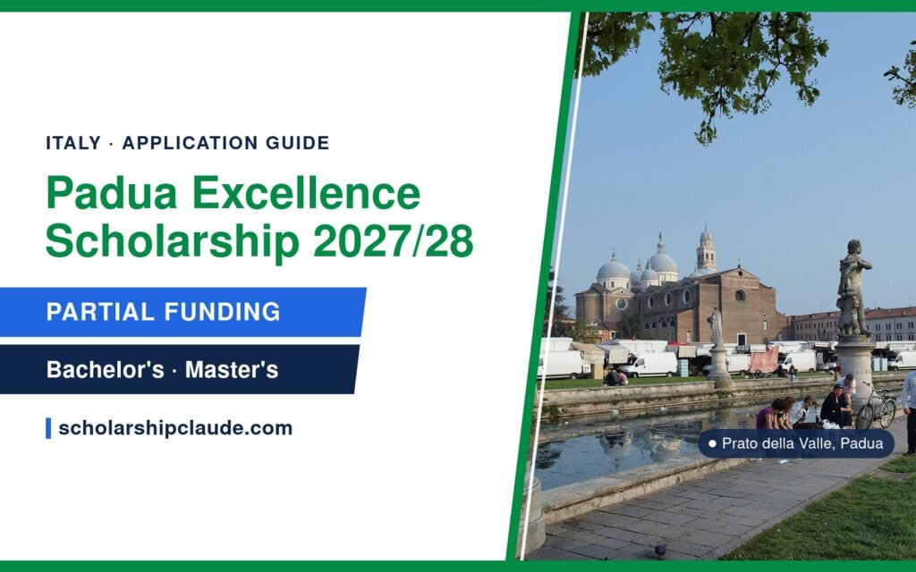 Padua International Excellence Scholarship 2027/28 in Italy: Eligibility, Benefits and How to Apply
