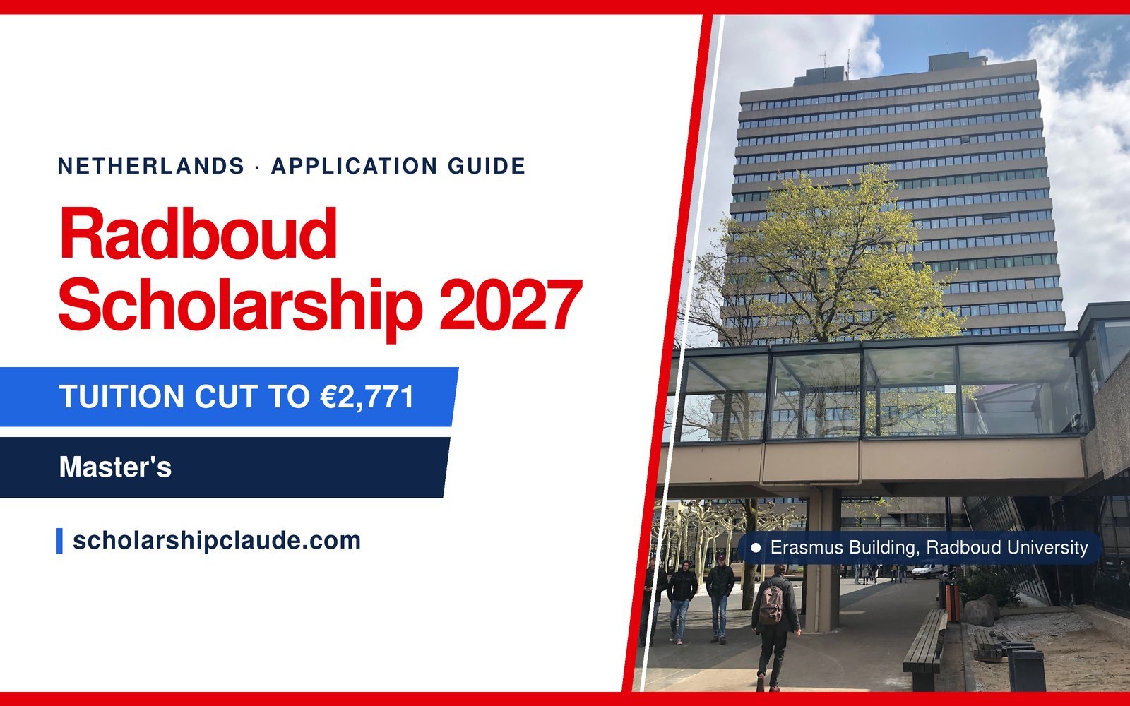 Radboud Scholarship Application 2027: Eligibility, Benefits, Documents and How to Apply