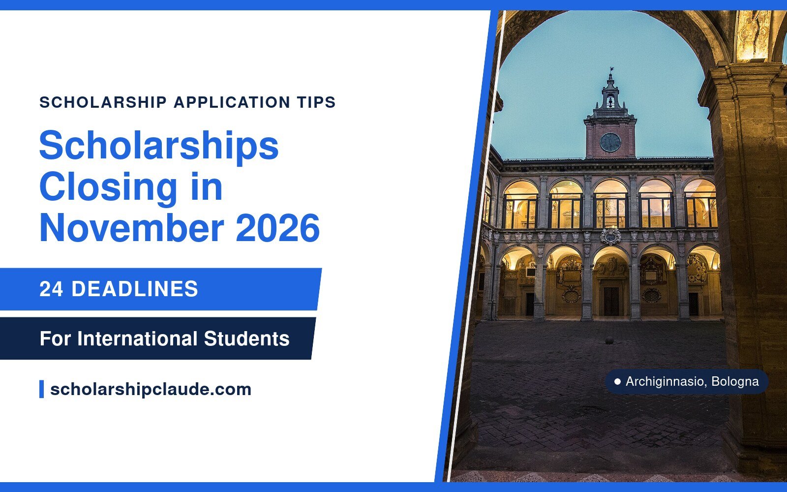 Scholarships Closing in November 2026: 24 Deadlines for International Students