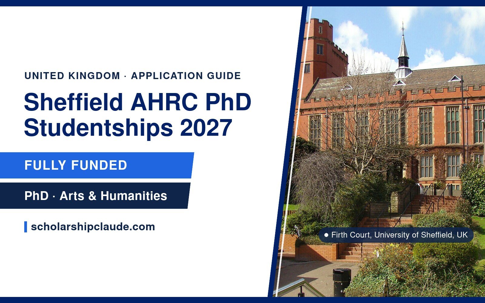 University of Sheffield AHRC PhD Studentships 2027 in the UK: Eligibility, Stipend and How to Apply