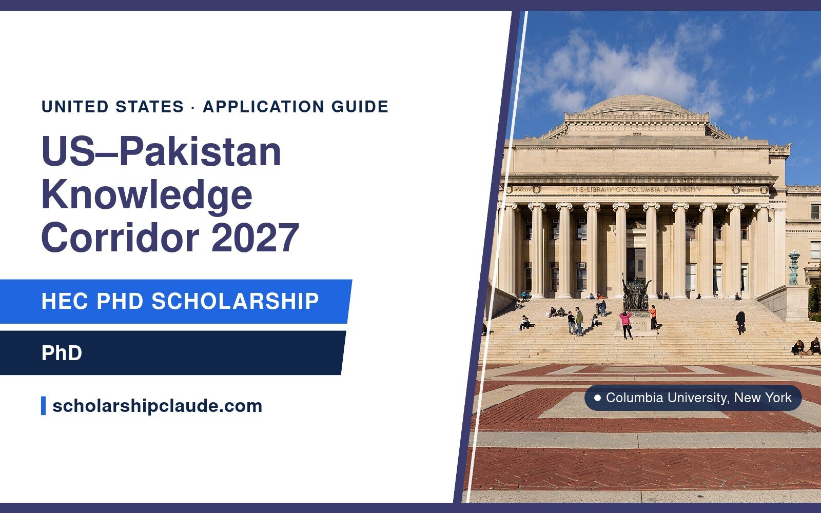 US–Pakistan Knowledge Corridor PhD Scholarship 2027: Eligibility, Categories, Dates and How to Prepare