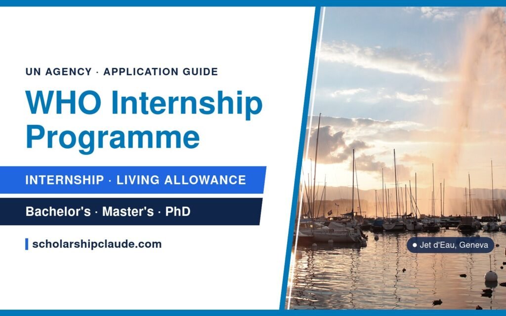WHO Internship Programme: Eligibility, Living Allowance and How to Apply